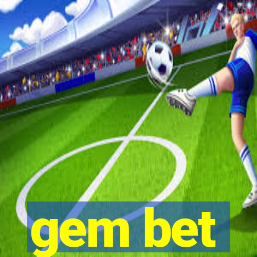 gem bet